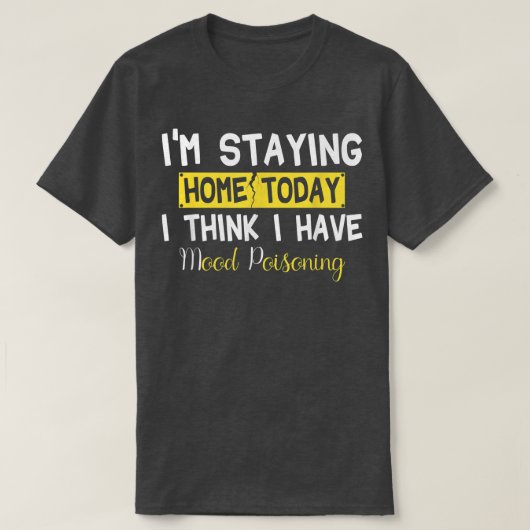 Ich Bleibe heute Zuhause, ich glaube, ich habe Moo T-Shirt (Design vorne)