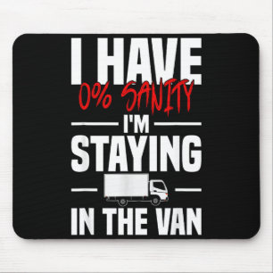 Ich bleibe im Van Funny Phasmophobia Damen  Mousepad