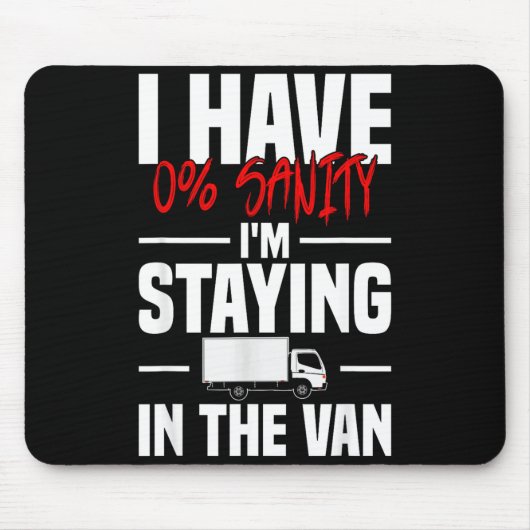 Ich bleibe im Van Funny Phasmophobia Damen Mousepad (Vorne)