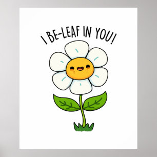 Ich bleibe in deiner sonnigen Blume und einem Leaf Poster