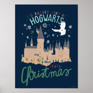 Ich Bleibe lieber zu Weihnachten auf Hogwarts Poster