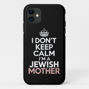 Ich bleibe nicht ruhig, ich bin eine jüdische Mutt Case-Mate iPhone Hülle