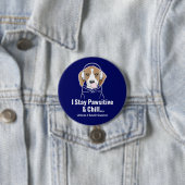 Ich Bleibe Pawsitive und Chill Beagle Funny Dog Button (Beispiel)