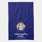 Ich Bleibe Pawsitive und Chill Beagle Funny Dog Geschirrtuch (Vertikal)