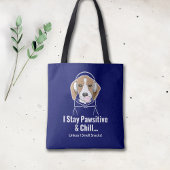 Ich Bleibe Pawsitive und Chill Beagle Funny Dog Tasche