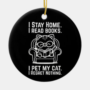 Ich bleibe zu Hause Ich lese Bücher Ich streichle  Keramik Ornament
