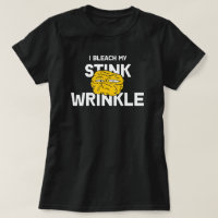 Ich bleiche mein stinkfarbenes Wrinkle Funny Desig