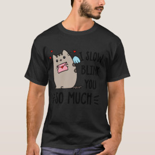 Ich Blinzle Dir So Langsam Zu T-Shirt