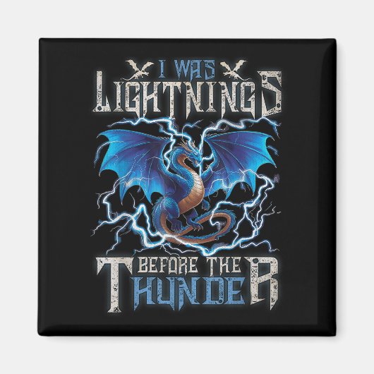 Ich blitzte vor dem Thunder-Fantasiedrache Magnet (Vorne)