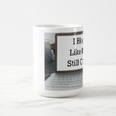 Ich Blog wie es bin noch coole Tasse (Mittel)