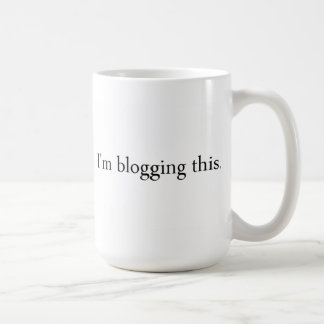 Ich blogging diese Tasse