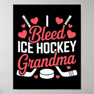 Ich blute Eishockey-Oma, Eishockey-Großelternteil Poster
