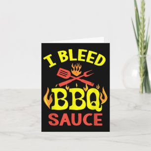 Ich blutete Grillen Sauce - Funny Grillen Master G Karte
