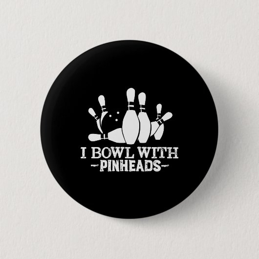 Ich bowl mit Button-Köpfen Funny Bowling Bekleidun Button (Vorderseite)
