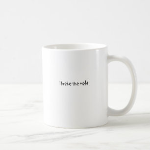 Ich brach die Form Kaffeetasse
