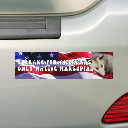 ICH BRAKE FÜR AMERIKAS EINZIGE NATIVE MARSUPIAL , AUTOAUFKLEBER (Auf Auto)