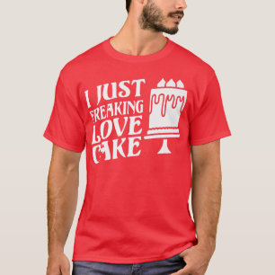 Ich brate gerade Liebe Kuchen Snack Backkuchen T-Shirt