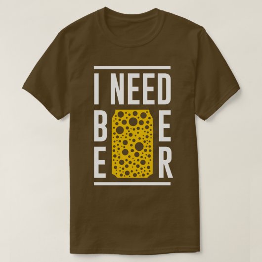 Ich brauche Bier T-Shirt (Design vorne)