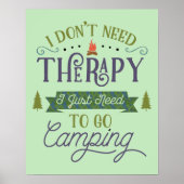 Ich brauche Camping nicht Therapie Poster (Vorne)