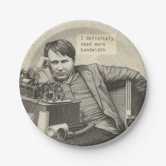 Ich brauche definitiv mehr Bandbreite Pappteller (Vorderseite)