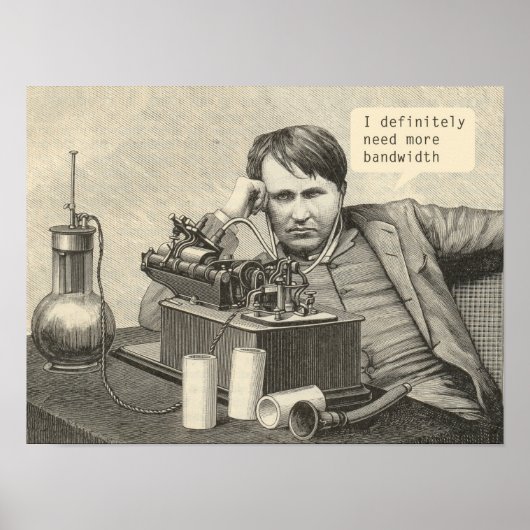 Ich brauche definitiv mehr Bandbreite Poster (Vorne)