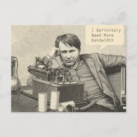 Ich brauche definitiv mehr Bandbreite Postkarte (Vorderseite)