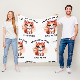 Ich brauche deine Einstellung nicht Lustiges Katze Fleecedecke