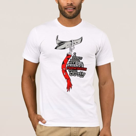 Ich brauche die Erlaubnis meiner Freundin nicht, u T-Shirt (Vorderseite)