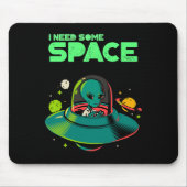 Ich brauche ein bisschen Raumfahrtbewusstsein für  Mousepad (Vorne)