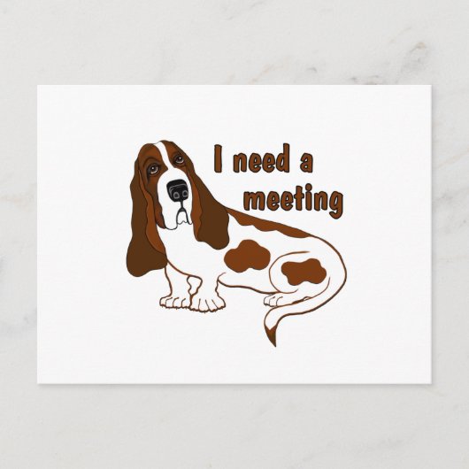 Ich brauche ein Meeting Postkarte (Vorderseite)