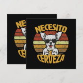 ICH BRAUCHE EIN NIEDLICHES CHIHUAHUA BIER (Vorne/Hinten)