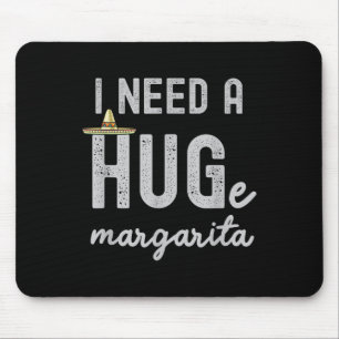 Ich brauche ein riesiges Margarita Ich brauche ein Mousepad