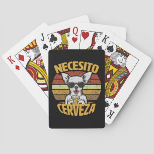 ICH BRAUCHE EIN SÜßES CHIHUAHUA BIER SPIELKARTEN