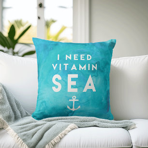 Ich brauche ein Zitat von Vitamin Sea Aquamarines Kissen