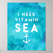 Ich brauche ein Zitat von Vitamin Sea Aquamarines  Poster (Vorne)