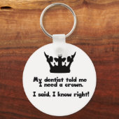 Ich brauche eine Krone Schlüsselanhänger (Vorderseite)