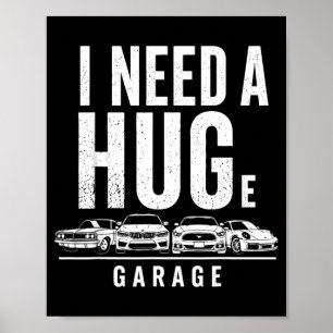 Ich brauche eine riesige Garage Lustiger Mechanike Poster