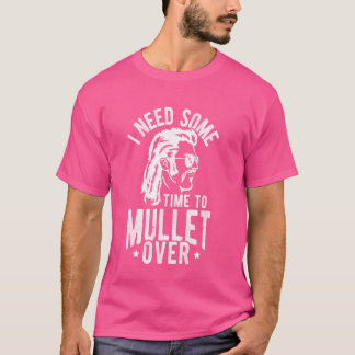 ICH BRAUCHE EINE ZEIT, UM ÜBER DIE MILCHHAARSEITE T-Shirt