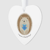 Ich brauche einen Hedgehug-Igel Ornament (Vorderseite)