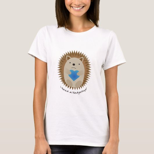 Ich brauche einen Hedgehug-Igel T-Shirt (Vorderseite)