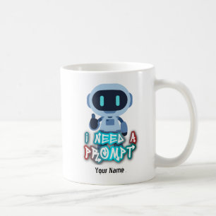 Ich brauche einen Prompt - INAPMT01 Kaffeetasse