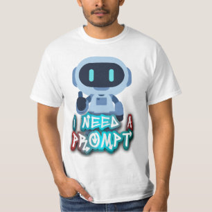 Ich brauche einen Prompt - INAPMT01 T-Shirt