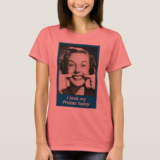 Ich brauche einen Prozac-T - Shirt (Vorderseite)