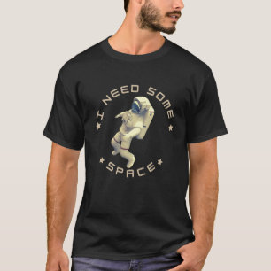 ICH BRAUCHE EINEN RAUM - EINFÜHREN T-Shirt