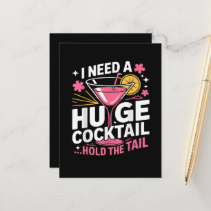 Ich brauche einen riesigen Cocktail Lustig Ankündigungspostkarte