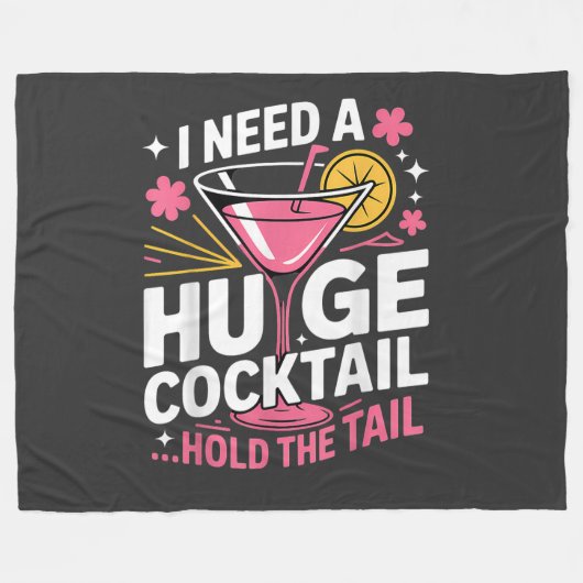 Ich brauche einen riesigen Cocktail Lustig Fleecedecke (Vorderseite (Horizontal))