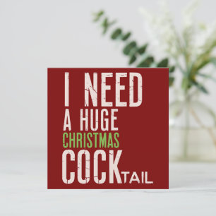 Ich brauche einen riesigen Weihnachtscocktail Lust Feiertagskarte