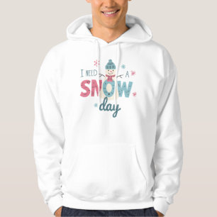 Ich brauche einen Schneetag Süßer Schneemann Winte Hoodie