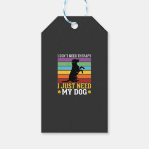 Ich brauche einfach nur meine Hundetherapie Geschenkanhänger
