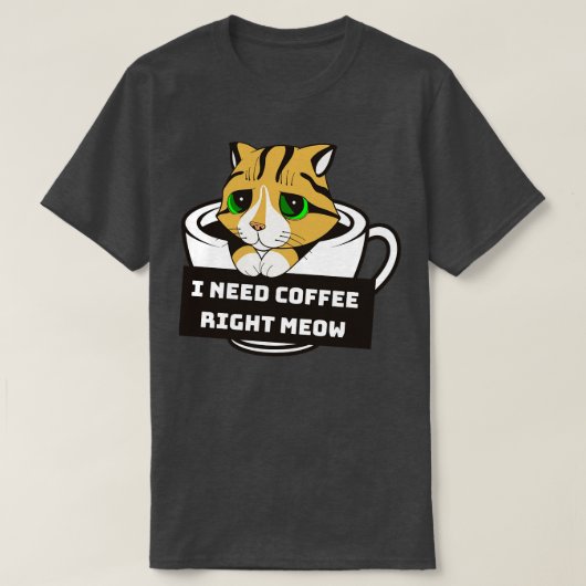 Ich brauche gleich Kaffee T-Shirt (Design vorne)